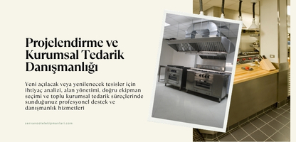 Projelendirme ve Kurumsal Tedarik Danışmanlığı